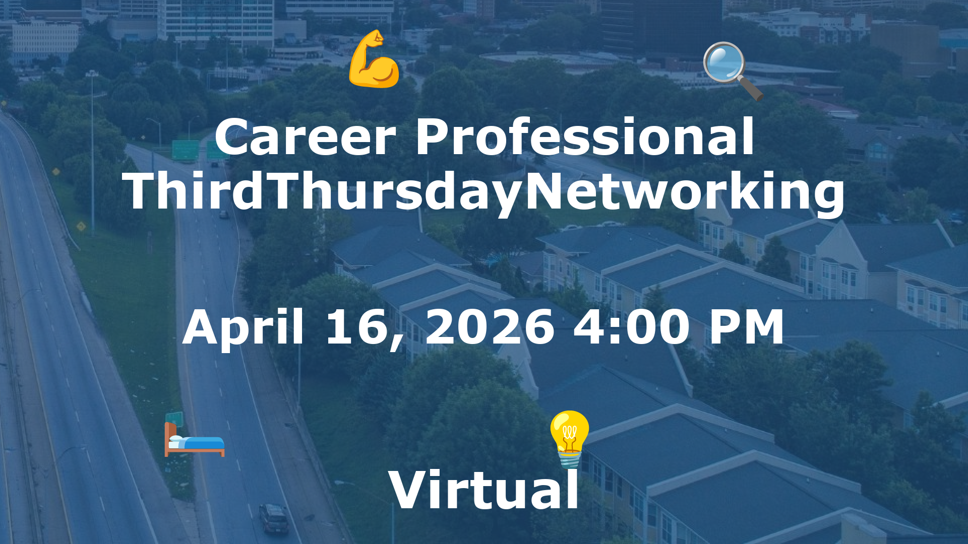 Career Professional ThirdThursdayNetworking  event image
